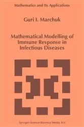 Book cover of Mathematical Modelling of Immune Response in Infectious Diseases by Guri I. Marchuk