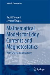 Book cover of Mathematical Models for Eddy Currents and Magnetostatics by Rachid Touzani