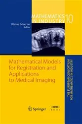 Book cover of Mathematical Models for Registration and Applications to Medical Imaging by Otmar Scherzer