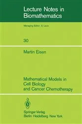 Book cover of Mathematical Models in Cell Biology and Cancer Chemotherapy by Unknown