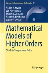 Book cover of Mathematical Models of Higher Orders by Vadim A. Krysko