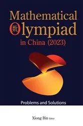 Book cover of Mathematical Olympiad In China (2023): Problems And Solutions by Bin Xiong