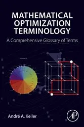 Book cover of Mathematical Optimization Terminology by Andre A. Keller