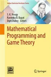 Book cover of Mathematical Programming and Game Theory by S.K. Neogy