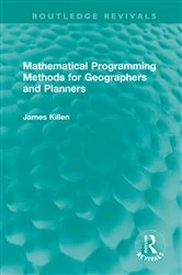 Book cover of Mathematical Programming Methods for Geographers and Planners by James Killen