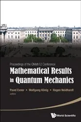 Book cover of Mathematical Results In Quantum Mechanics - Proceedings Of The Qmath12 Conference (With Dvd-rom) by Pavel Exner