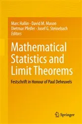 Book cover of Mathematical Statistics and Limit Theorems by Marc Hallin