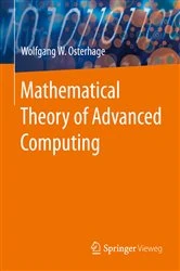 Book cover of Mathematical Theory of Advanced Computing by Wolfgang W. Osterhage