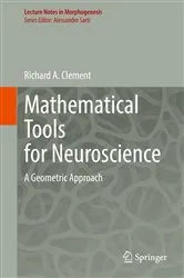 Book cover of Mathematical Tools for Neuroscience by Richard A. Clement