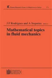 Book cover of Mathematical Topics in Fluid Mechanics by Jose Francisco Rodrigues