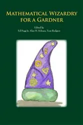 Book cover of Mathematical Wizardry for a Gardner by Ed Pegg Jr