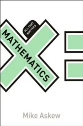 Book cover of Mathematics: All That Matters by Mike Askew