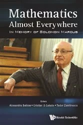 Book cover of Mathematics Almost Everywhere: In Memory Of Solomon Marcus by Alexandra Bellow