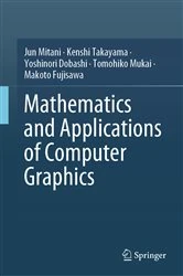 Book cover of Mathematics and Applications of Computer Graphics by Jun Mitani