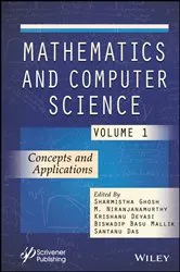 Book cover of Mathematics and Computer Science, Volume 1 by Sharmistha Ghosh