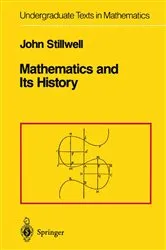 Book cover of Mathematics and Its History by John Stillwell