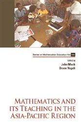 Book cover of Mathematics And Its Teaching In The Asia-pacific Region by John M Mack
