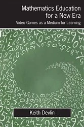Book cover of Mathematics Education for a New Era by Keith Devlin