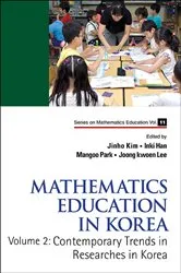 Book cover of Mathematics Education In Korea - Vol. 2: Contemporary Trends In Researches In Korea by Jinho Kim