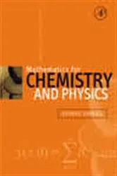 Book cover of Mathematics for Chemistry and Physics by Unknown