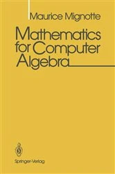 Book cover of Mathematics for Computer Algebra by Maurice Mignotte
