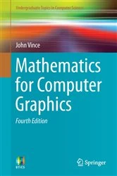 Book cover of Mathematics for Computer Graphics (4th ed.) by John Vince