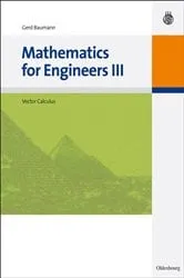 Book cover of Mathematics for Engineers III by Gerd Baumann