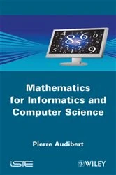 Book cover of Mathematics for Informatics and Computer Science by Pierre Audibert