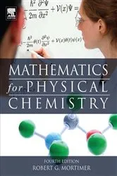 Book cover of Mathematics for Physical Chemistry (4th ed.) by Unknown