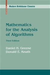 Book cover of Mathematics for the Analysis of Algorithms (3rd ed.) by Daniel H. Greene