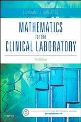 Book cover of Mathematics for the Clinical Laboratory - E-Book (3rd ed.) by Unknown