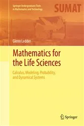 Book cover of Mathematics for the Life Sciences by Glenn Ledder