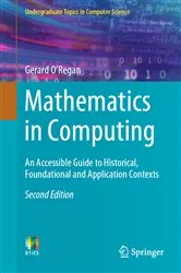 Book cover of Mathematics in Computing (2nd ed.) by Gerard O’Regan