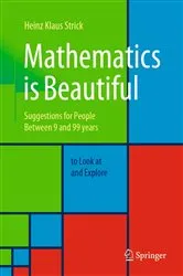 Book cover of Mathematics is Beautiful by Heinz Klaus Strick