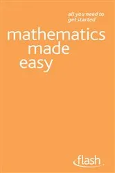Book cover of Mathematics Made Easy: Flash by Trevor Johnson