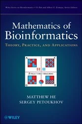 Book cover of Mathematics of Bioinformatics by Matthew He
