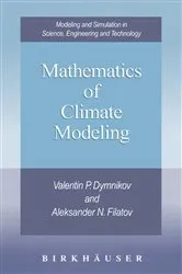 Book cover of Mathematics of Climate Modeling by Unknown