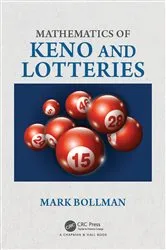 Book cover of Mathematics of Keno and Lotteries by Mark Bollman