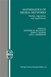 Book cover of Mathematics of Neural Networks by Stephen W. Ellacott
