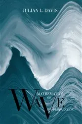Book cover of Mathematics of Wave Propagation by Julian L. Davis