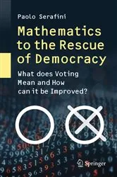Book cover of Mathematics to the Rescue of Democracy by Paolo Serafini
