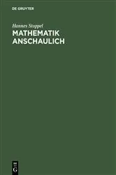 Book cover of Mathematik anschaulich by Hannes Stoppel