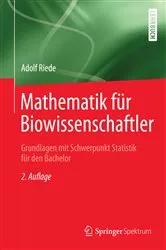 Book cover of Mathematik für Biowissenschaftler (2nd ed.) by Adolf Riede