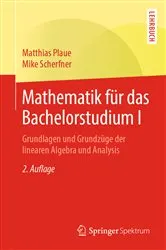 Book cover of Mathematik für das Bachelorstudium I (2nd ed.) by Matthias Plaue