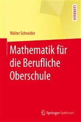 Book cover of Mathematik für die berufliche Oberschule by Unknown