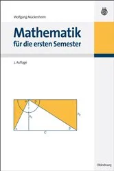 Book cover of Mathematik für die ersten Semester (2nd ed.) by Wolfgang Mückenheim