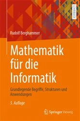 Book cover of Mathematik für die Informatik (5th ed.) by Rudolf Berghammer