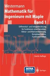 Book cover of Mathematik für Ingenieure mit Maple (2nd ed.) by Thomas Westermann