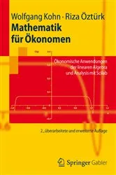 Book cover of Mathematik für Ökonomen (2nd ed.) by Wolfgang Kohn