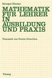 Book cover of Mathematik für Lehrer in Ausbildung und Praxis by Georges Glaeser